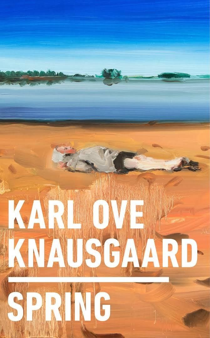Product detail of Spring - Karl Ove Knausgaard