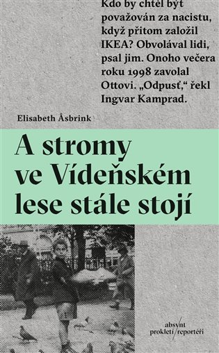 Levně A stromy ve Vídeňském lese stále stojí - Elisabeth Asbrink
