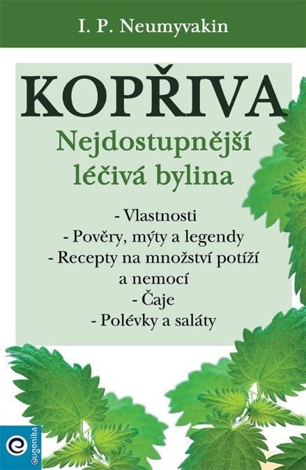 Levně Kopřiva - Nejdostupnější léčivá bylina - I. P. Neumyvakin