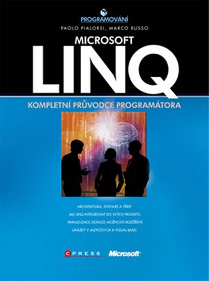 LINQ - kompletní průvodce programátora - autorů kolektiv