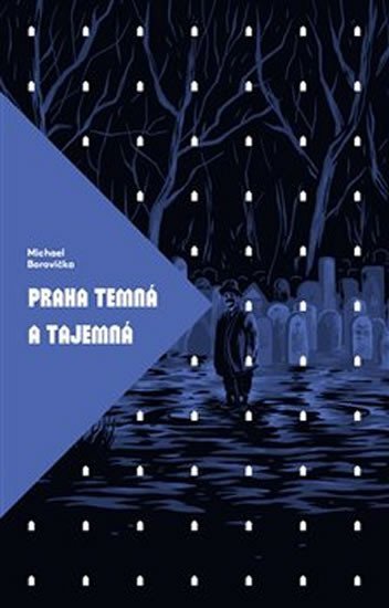 Levně Praha temná a tajemná - Michael Borovička