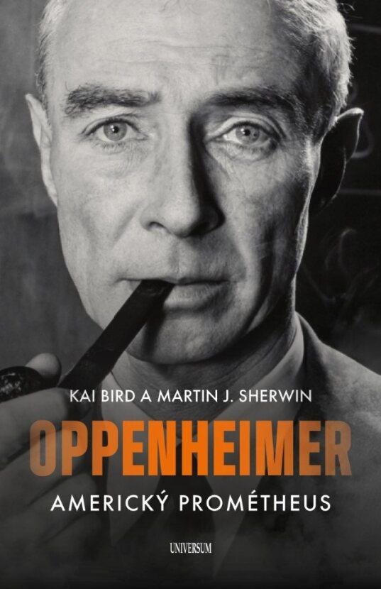 Levně Oppenheimer – Americký Prométheus - Kai Bird