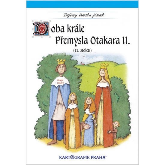 Levně Doba krále Přemysla Otakara II. (13. století)