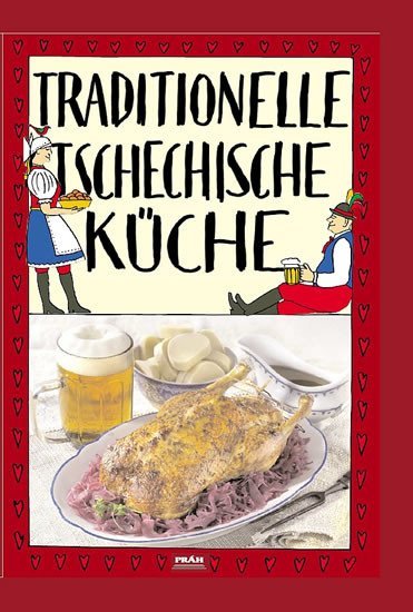 Levně Traditionelle tschechische Küche / Tradiční česká kuchyně (německy) - Viktor Faktor