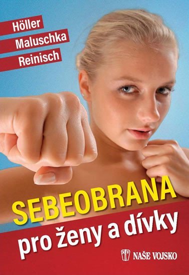 Levně Sebeobrana pro ženy a dívky - Stefan Reinisch