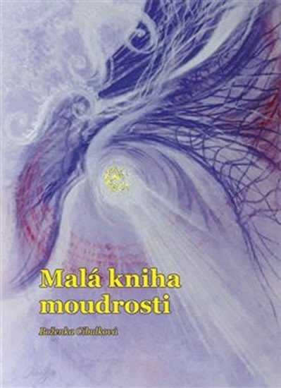 Levně Malá kniha moudrosti - Boženka Cibulková
