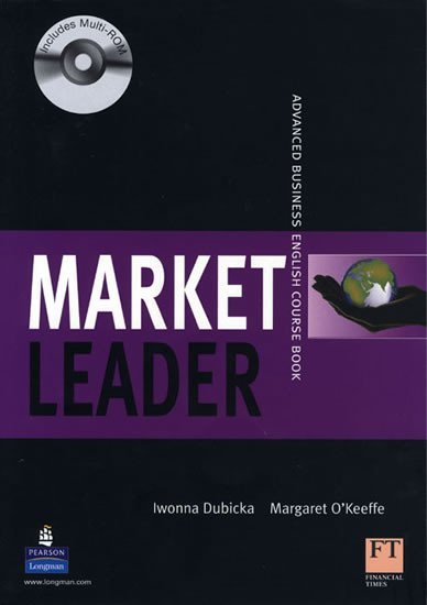 Market Leader Advanced Coursebook w/ Multi-Rom Pack - Margaret O'Keeffe