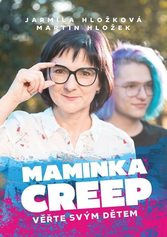 Levně Maminka Creep - Věřte svým dětem! - Jarmila Hložková