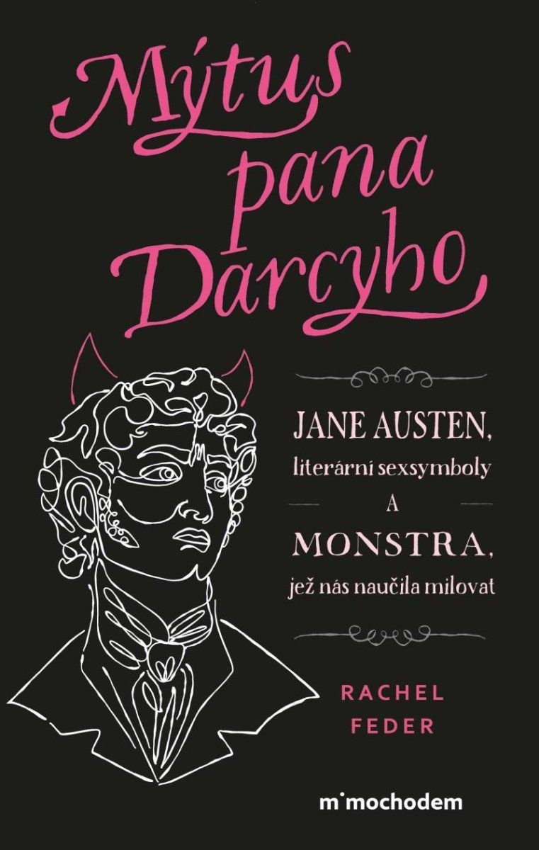 Levně Mýtus pana Darcyho - Rachel Feder