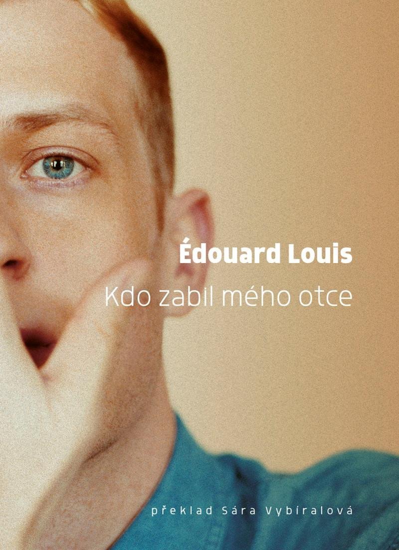 Levně Kdo zabil mého otce - Édouard Louis