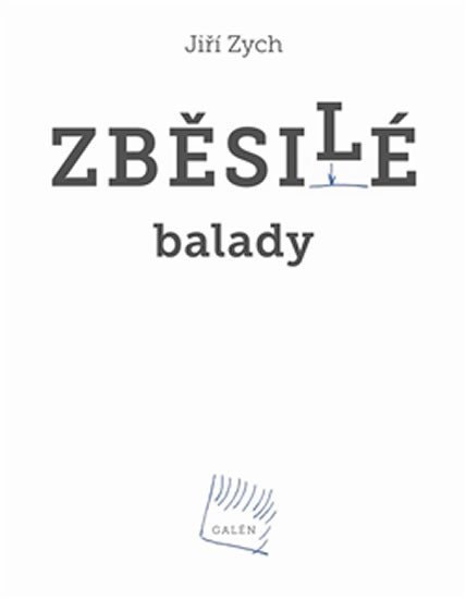 Levně Zběsilé balady + CD - Jiří Zych