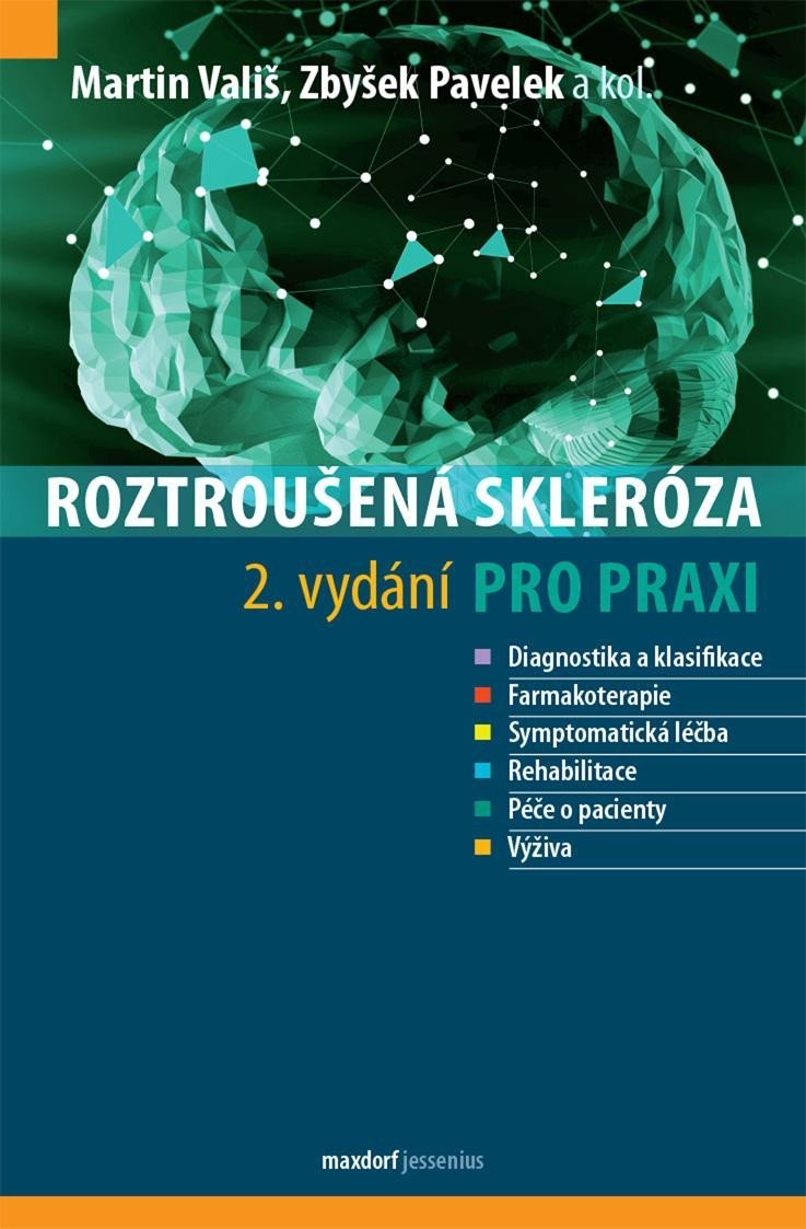 Levně Roztroušená skleróza pro praxi, 2. vydání - Martin Vališ; Zbyšek Pavelek