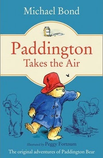 Paddington Takes the Air - Michael Bond