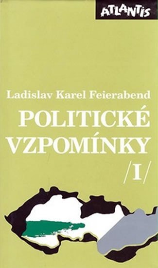 Levně Politické vzpomínky /I/ - Ladislav Feierabend