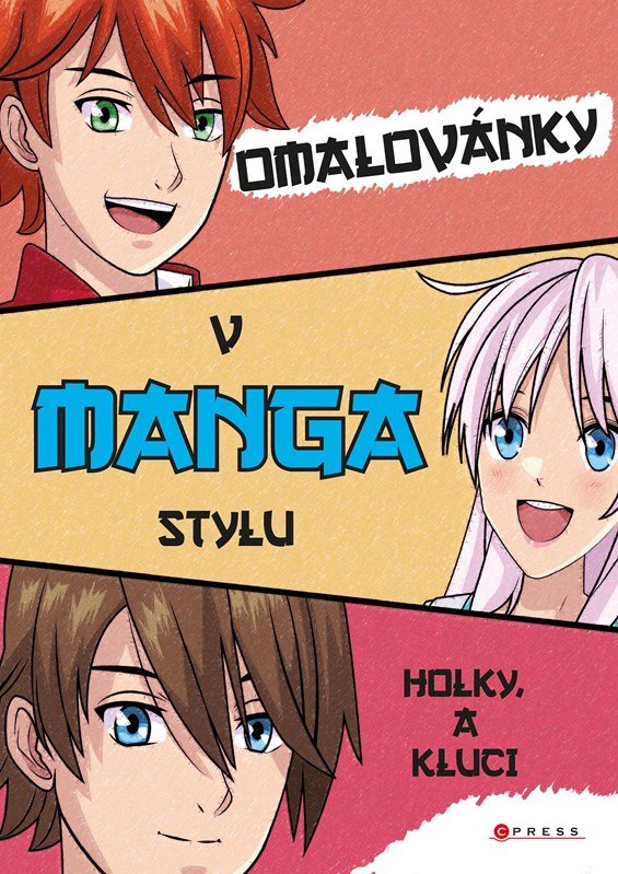 Levně Omalovánky v manga stylu - Holky a kluci - kolektiv autorů