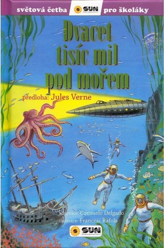 Dvacet tisíc mil pod mořem - Světová četba pro školáky, 2. vydání - Jules Verne