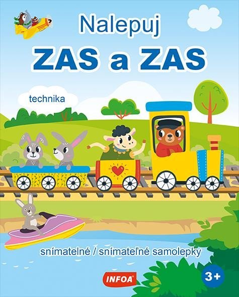 Levně Nalepuj ZAS a ZAS - Technika - snímatelné / snímateľné samolepky (CZ/SK vydání)