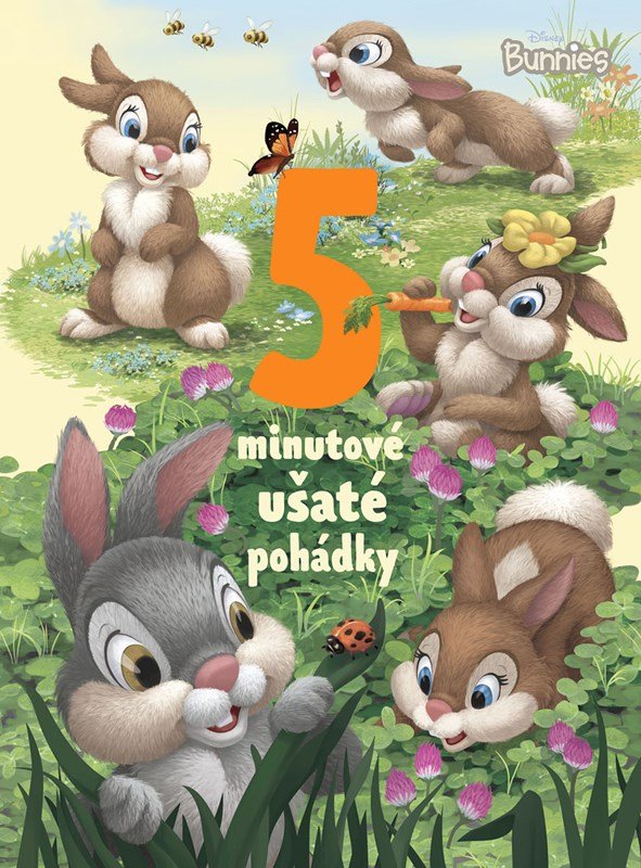 Disney Bunnies - 5minutové ušaté pohádky, 2. vydání - kolektiv.