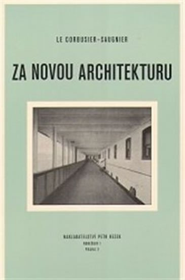 Levně Za novou architekturu - Corbusier-Saugnie Le
