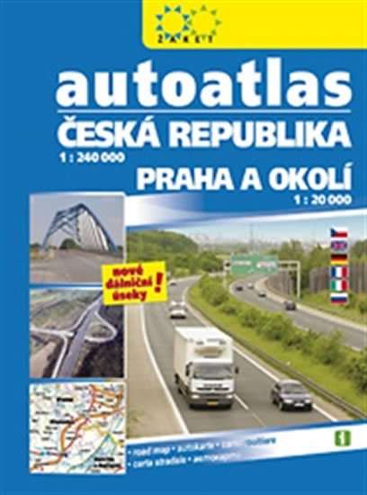 Levně Autoatlas Česká republika 1:240 000 + Praha a okolí 1:20 000 /2016/