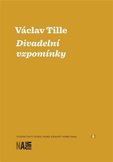 Levně Divadelní vzpomínky - Václav Tille