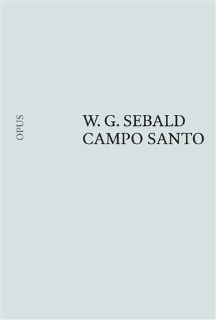 Levně Campo Santo - Winfried Georg Sebald