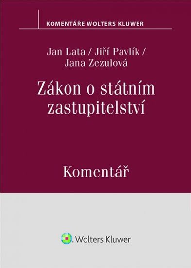 Zákon o státním zastupitelství (283/1993 Sb.). Komentář - Jan Lata