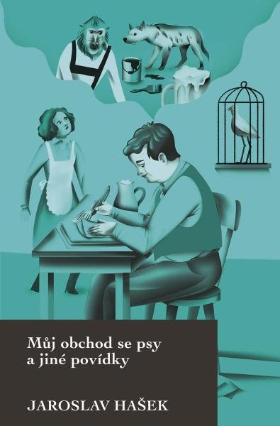 Levně Můj obchod se psy a jiné povídky, 2. vydání - Jaroslav Hašek