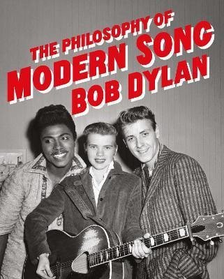 Levně The Philosophy of Modern Song - Bob Dylan