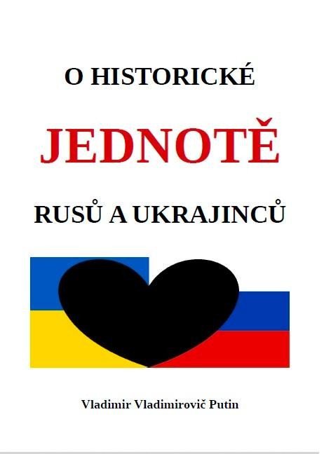 Levně O historické jednotě Rusů a Ukrajinců - Vladimir Vladimirovič Putin