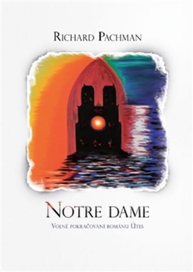 Levně Notre Dame - Richard Pachman