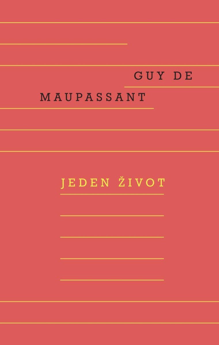 Levně Jeden život - Guy de Maupassant
