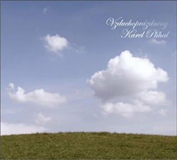Vzduchoprázdniny - CD - Karel Plíhal