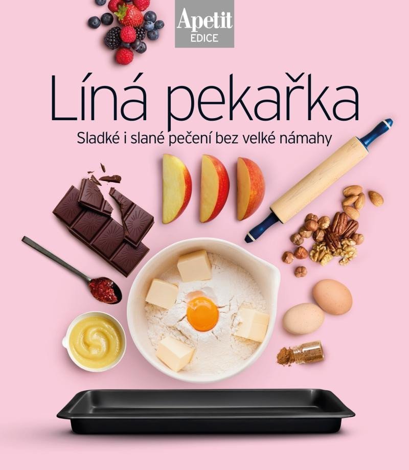 Levně Líná pekařka - Sladké i slané pečení bez velké námahy (Edice Apetit)