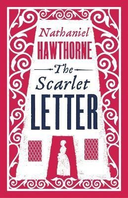 The Scarlet Letter, 1. vydání - Nathaniel Hawthorne