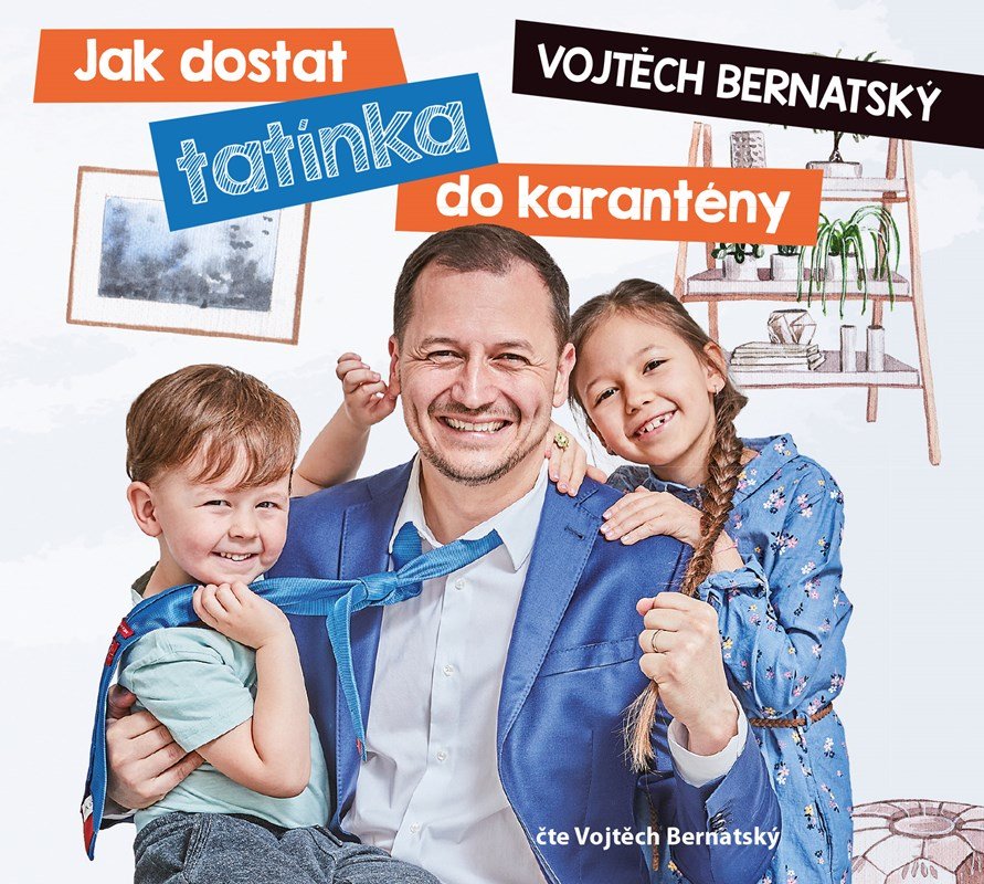 Levně Vojtěch Bernatský: Jak dostat tatínka do karantény - CDmp3 - Vojtěch Bernatský