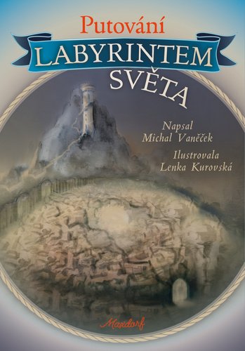 Levně Putování labyrintem světa - Michal Vaněček