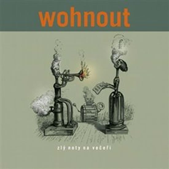 Levně Zlý noty na večeři - CD - Wohnout