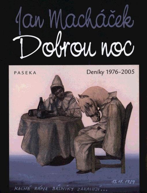 Levně Dobrou noc: deníky 1976-2005 - Jan Macháček