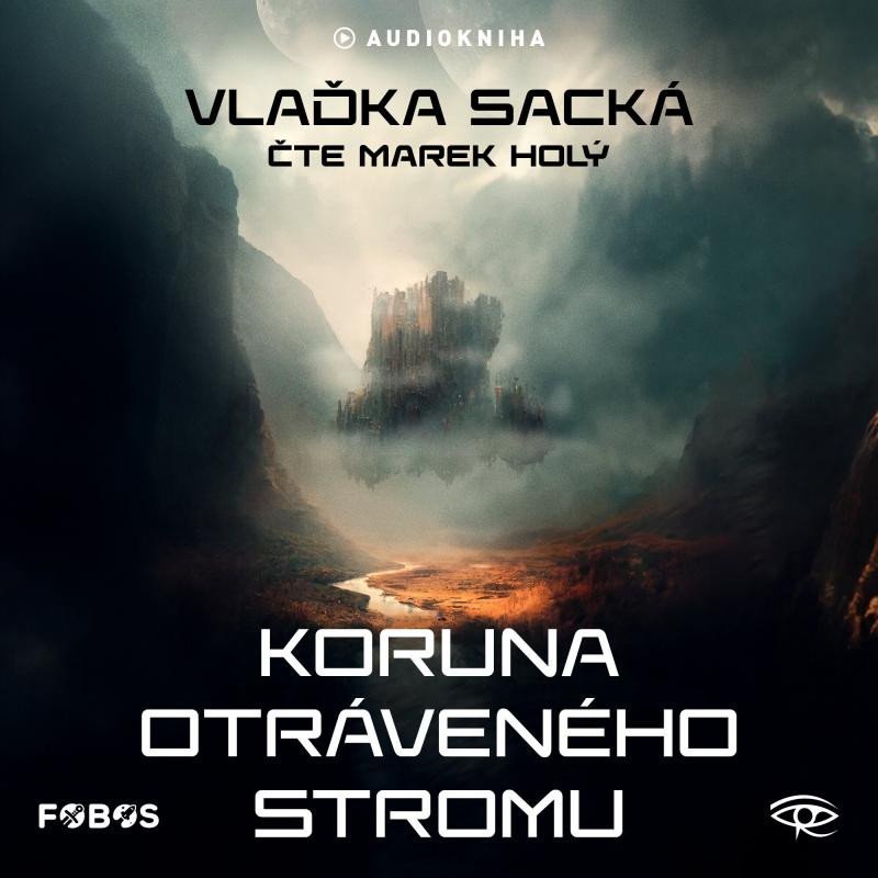 Levně Koruna otráveného stromu - CDmp3 (Čte Marek Holý) - Vlaďka Sacká