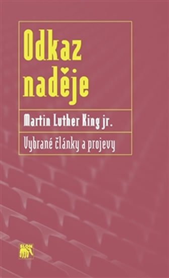 Levně Odkaz naděje - Vybrané články a projevy - Martin Luther King