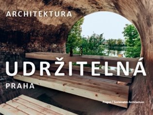 Levně Praha / Udržitelná architektura - Dan Merta