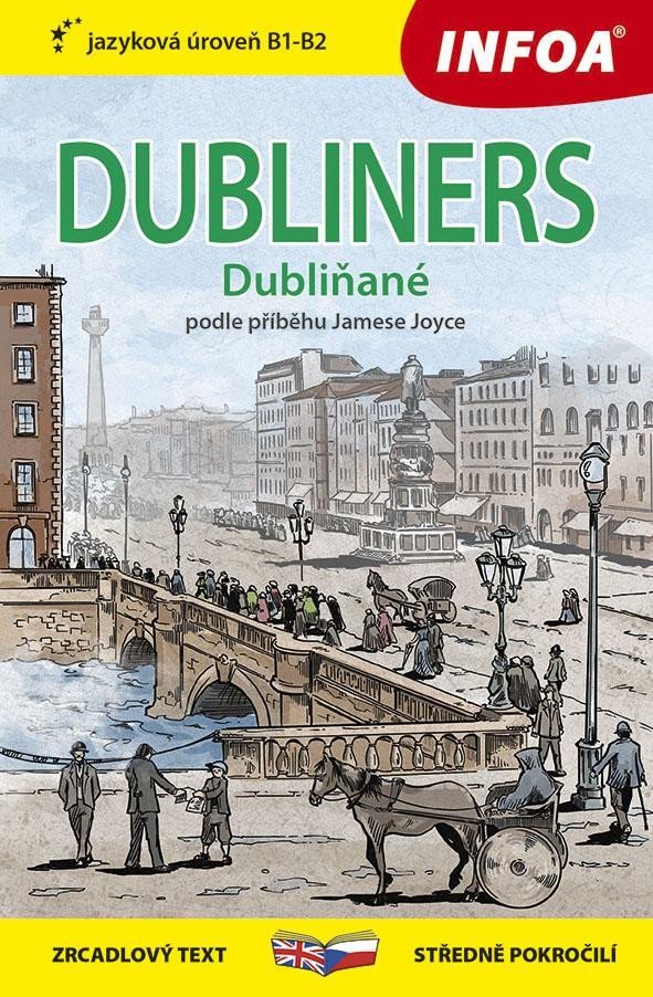 Levně Dubliňané / Dubliners - Zrcadlová četba (B1-B2) - James Joyce