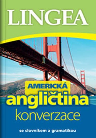 Levně Americká angličtina - konverzace se slovníkem a gramatikou, 2. vydání - autorů kolektiv