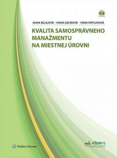 Levně Kvalita samosprávneho manažmentu na miestnej úrovni - Anna Belajová