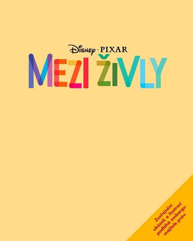 Mezi živly - Příběh podle filmu - Disney - Pixar
