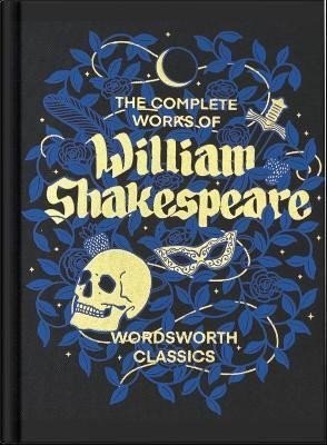 Levně The Complete Works of William Shakespeare (Wordsworth Library Collection) - William Shakespeare