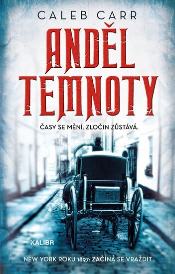 Levně Anděl temnoty - Caleb Carr