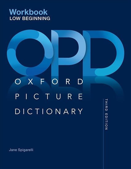 Levně Oxford Picture Dictionary Low-Beginning Workbook (3rd) - Jane Spigarelli