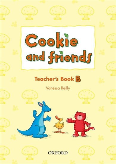 Cookie and Friends B Teacher´s Book - Vanessa Reilly